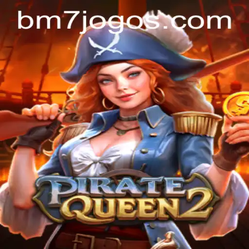 Descubra a Aventura Inesquecível de PirateQueen2: O Jogo de Estratégia da BM7.GAMES